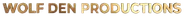 Wolf Den Productions